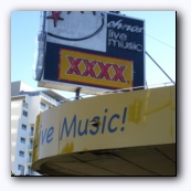 XXXX (Live Music) - это не то, что вы подумали ;-) XXXX - это марка местного пива :-)